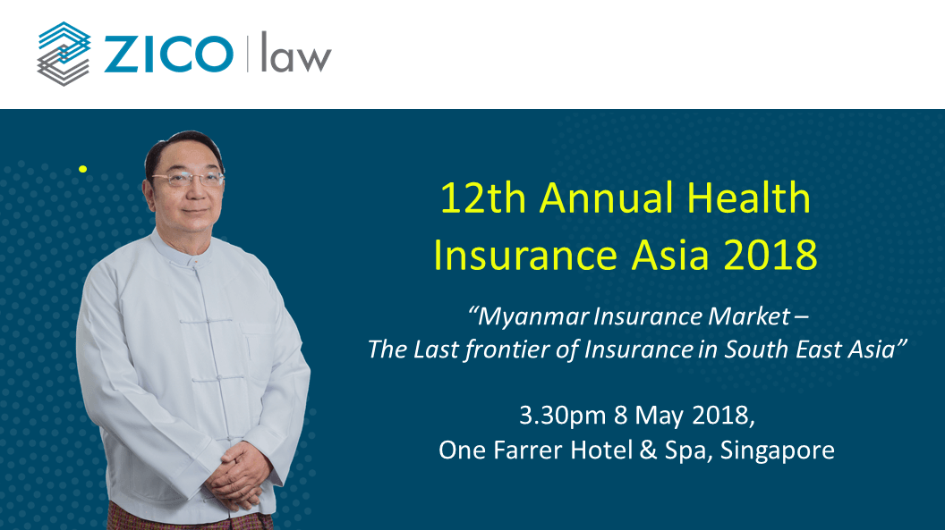 Singapore | ZICO Law Myanmar’s Dr Maung Maung Thein speaking at 12th Health Insurance Asia 2018