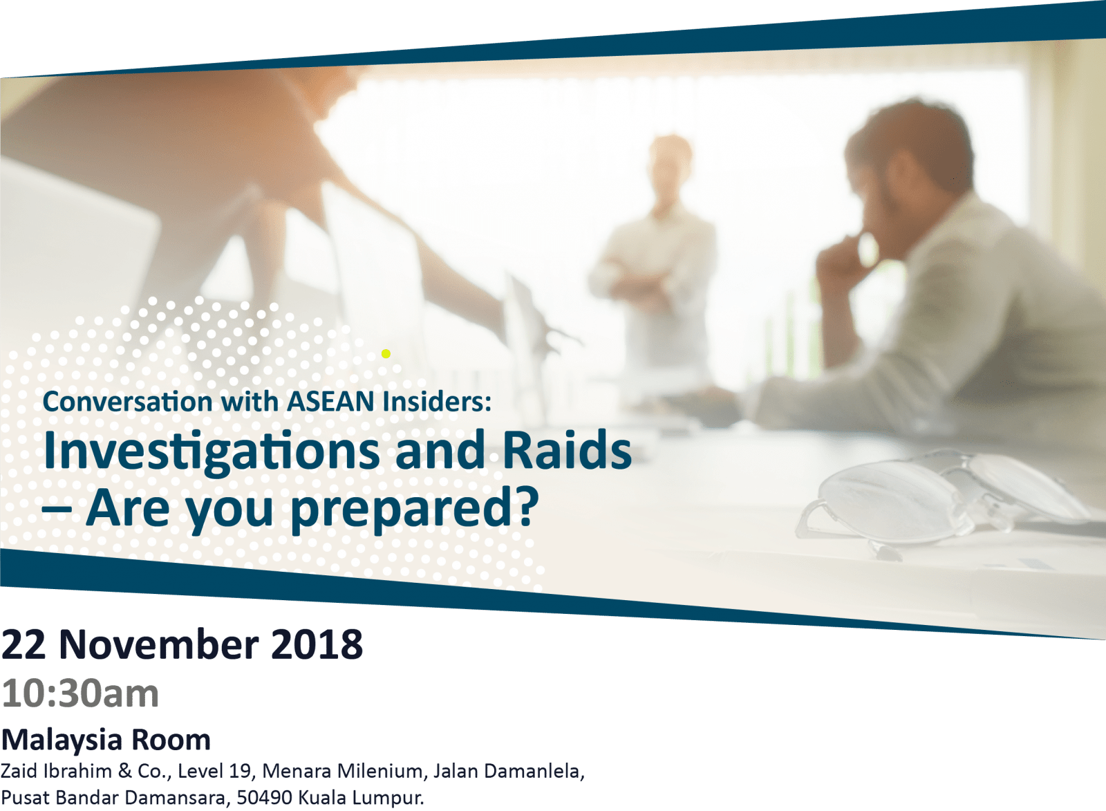 Malaysia | Conversation with ASEAN Insiders: Investigations and Raids